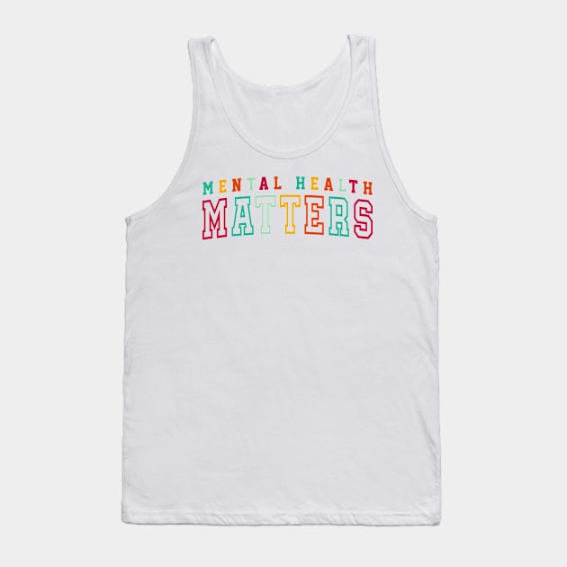 Mental Health Matters Sack The Stigma Awareness Tank Top by inksplashcreations